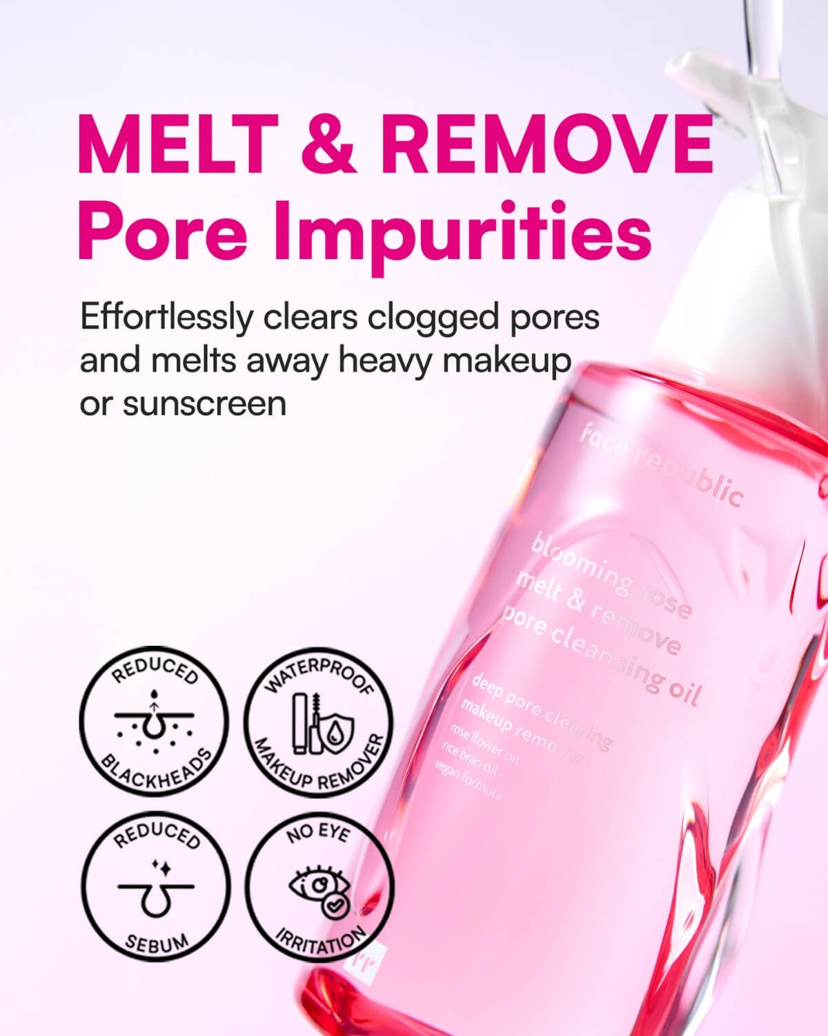Infographic for Blooming Rose Cleansing Oil showing reduced blackheads, sebum, and waterproof makeup removal.