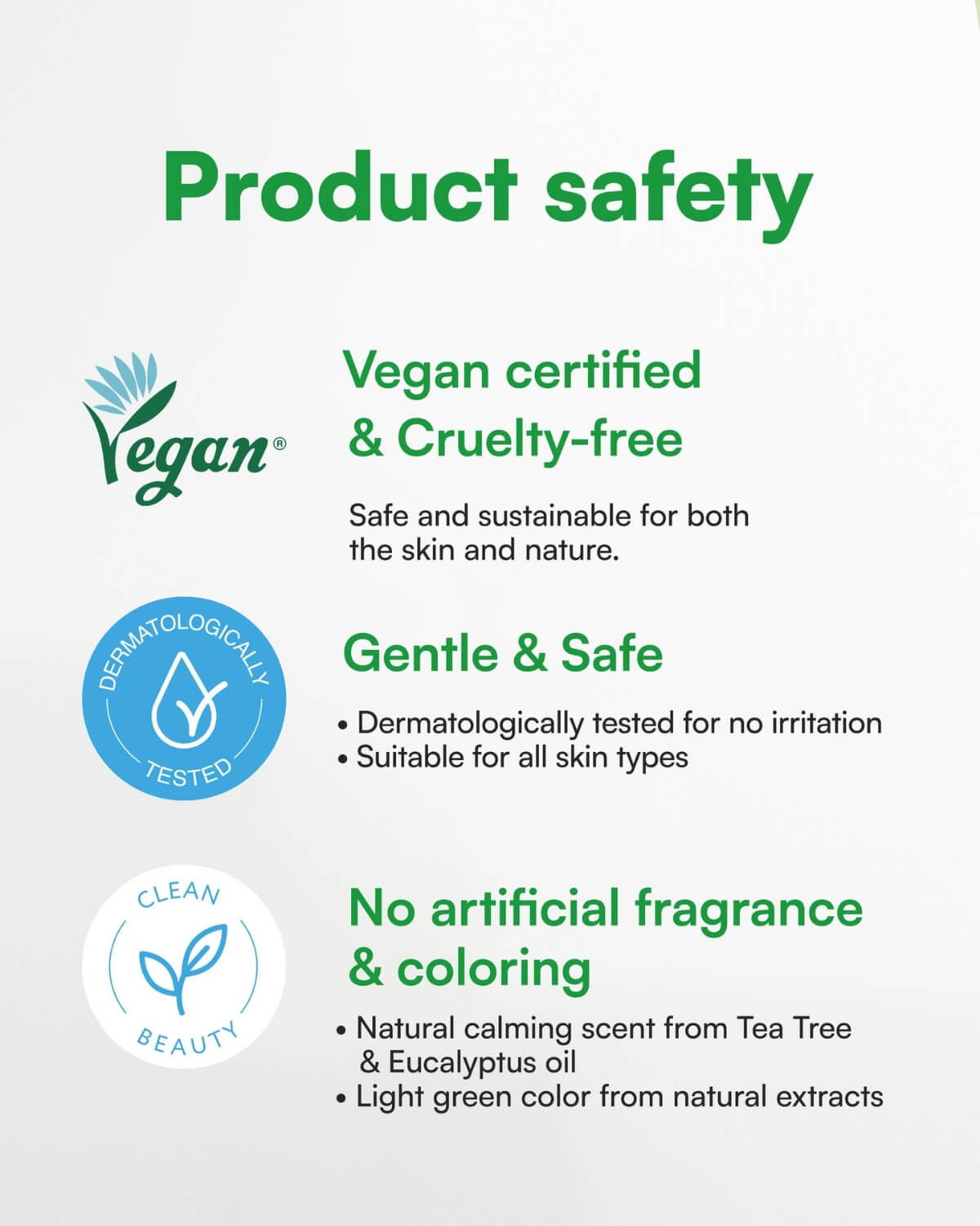 Product safety certifications: Vegan, Cruelty-free, Dermatologically tested, and no artificial fragrance.