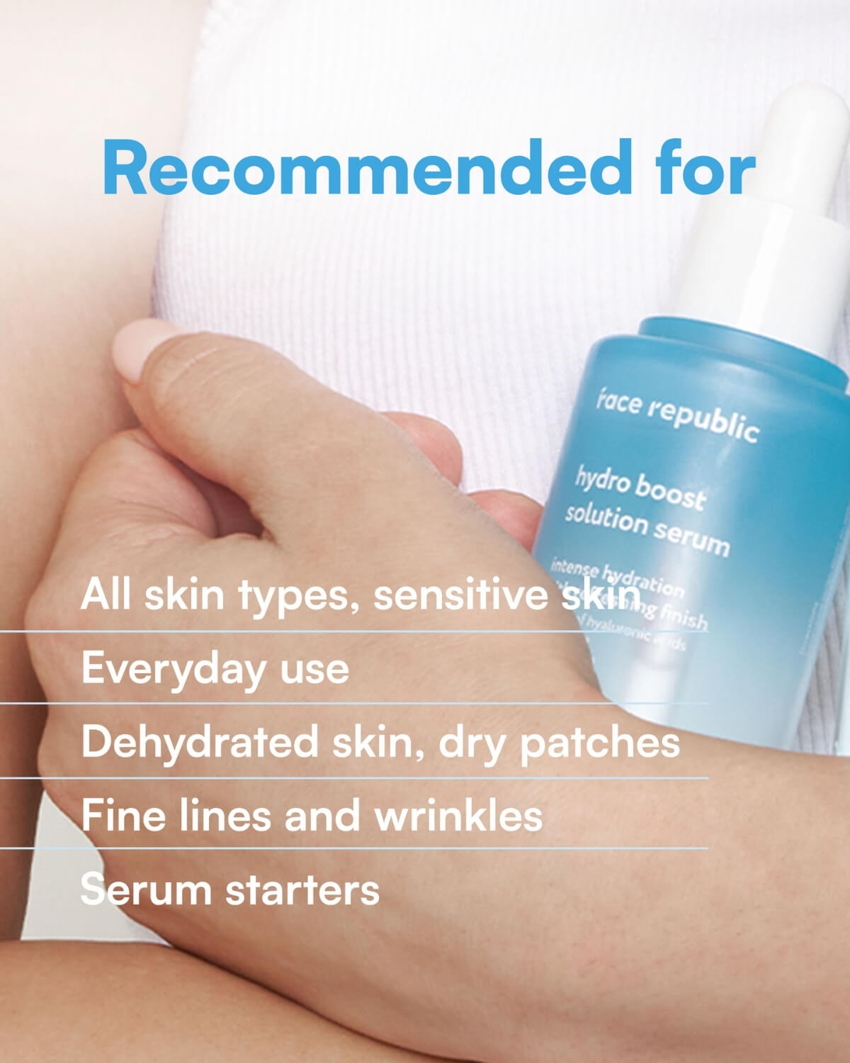 Recommended use for sensitive skin, dehydrated skin, and fine lines.