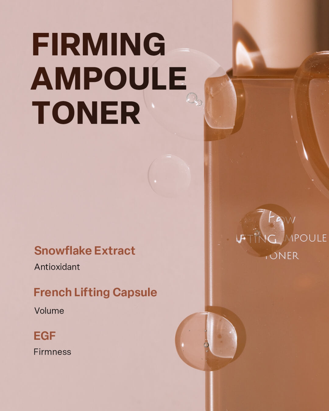 Infographic for Firming Ampoule Toner highlighting key ingredients Snowflake Extract, French Lifting Capsule, and EGF.
