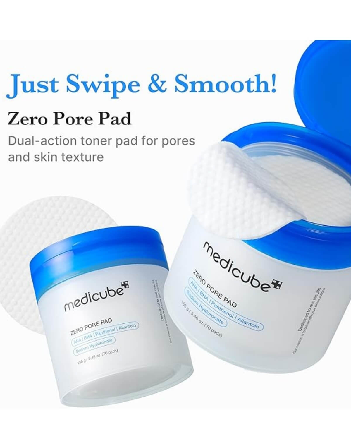 Medicube Zero Pore Pad 2.0, infographic - just swipe & smooth! Dual action toner pad for pores and skin texture