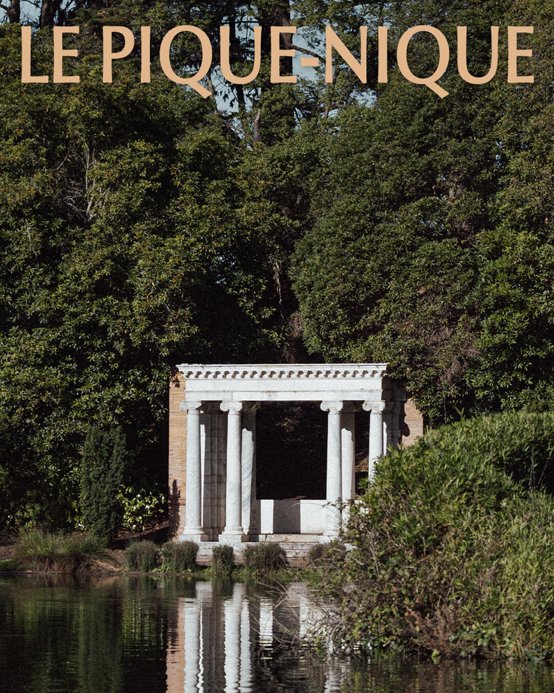 Ohlolly Korean Skincare Vinoir Decanting Shampoo Bar | Le Pique-Nique. Inspiration location in Champaign, France. Trees, pond, and a white structure with columns.