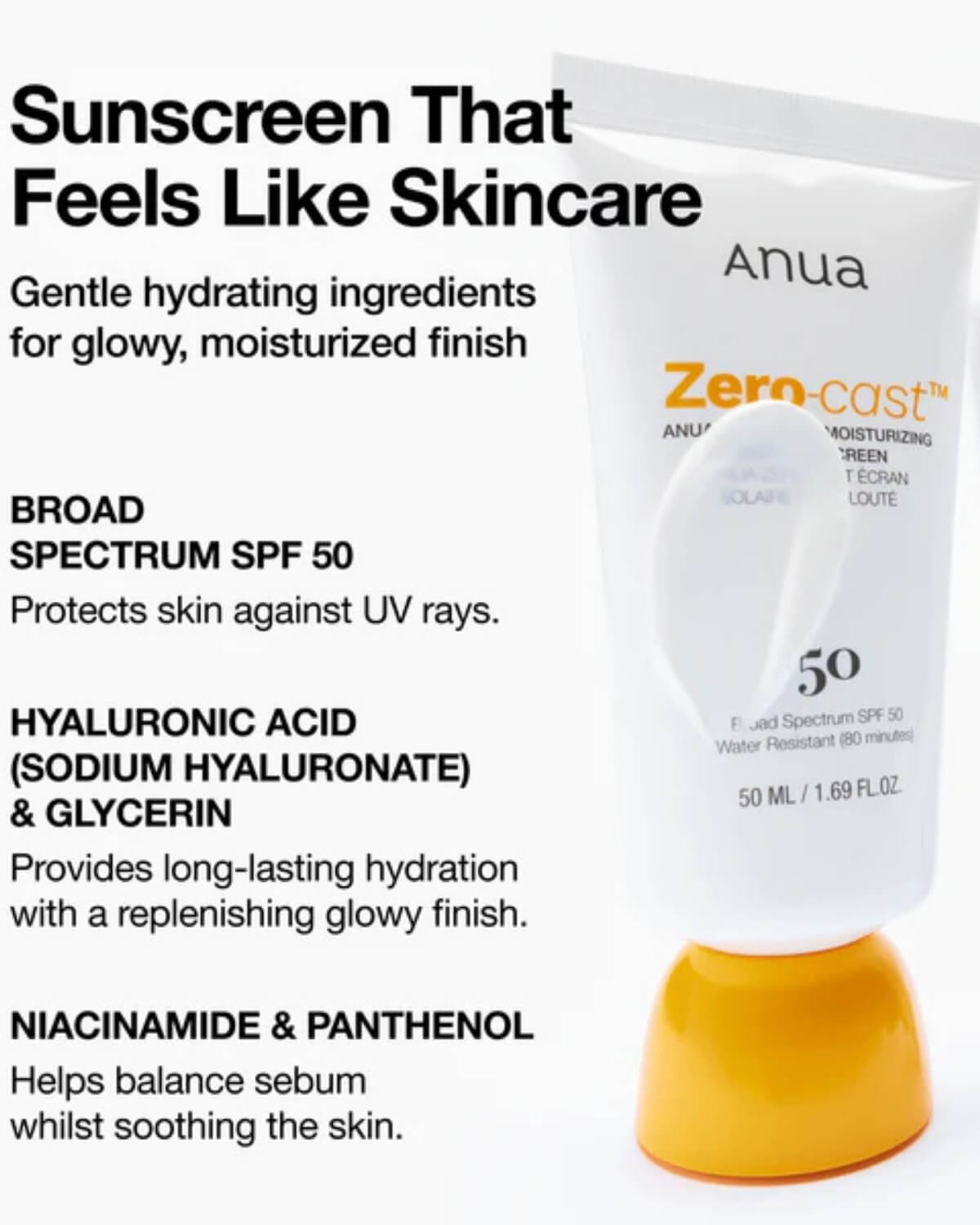 Anua Zero-cast Moisturizing Finish Sunscreen, infographic saying the sunscreen is gentle and has hydrating ingredients, broad spectrum spf 50, with hyaluronic acid, niacinamide, and panthenol