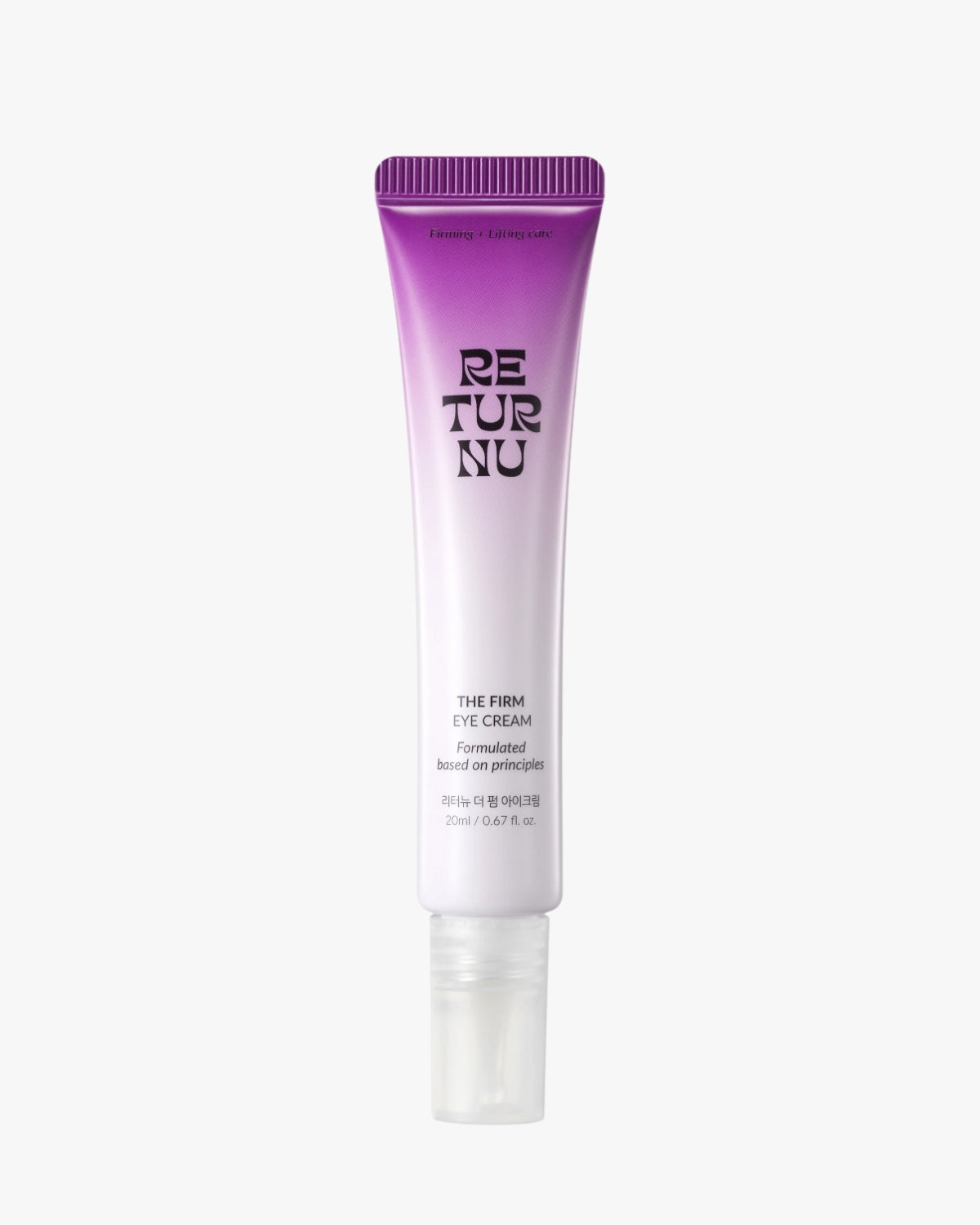 A white and purple gradient squeeze tube with a clear cap labeled "RETURNU THE FIRM EYE CREAM" against a white background.