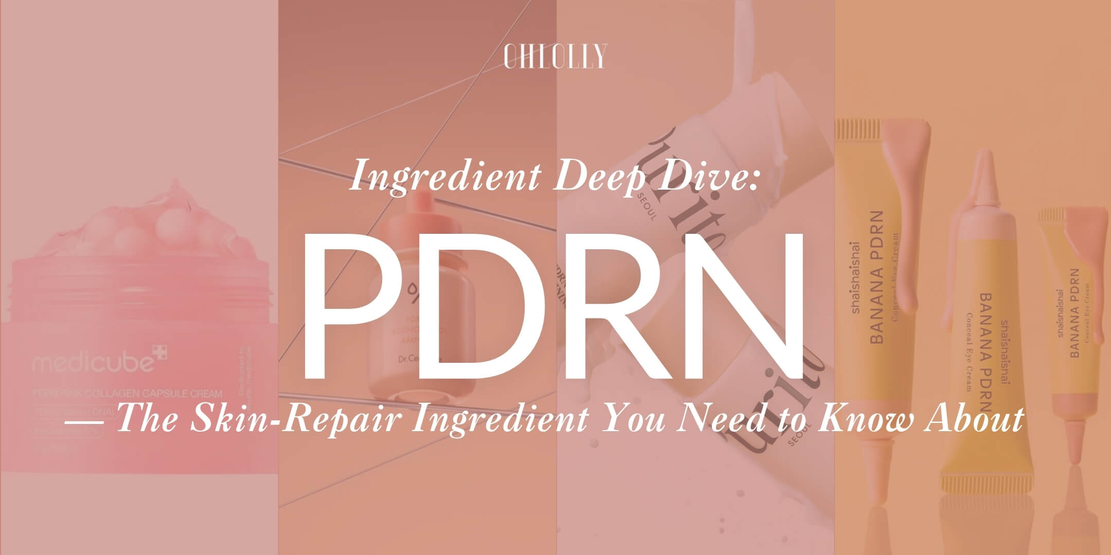 A four-panel background showing various cosmetic products in warm beige, pink, and yellow tones, overlaid with white text that reads "Ingredient Deep Dive: PDRN — The Skin-Repair Ingredient You Need to Know About."