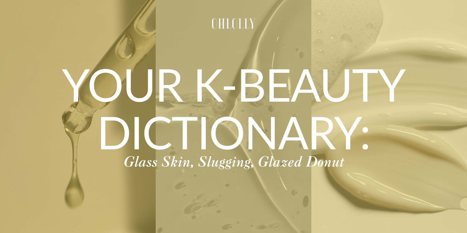 A graphic titled "Your K-Beauty Dictionary: Glass Skin, Slugging, Glazed Donut" overlaid on close-ups of serum, clear gel, and creamy moisturizer.