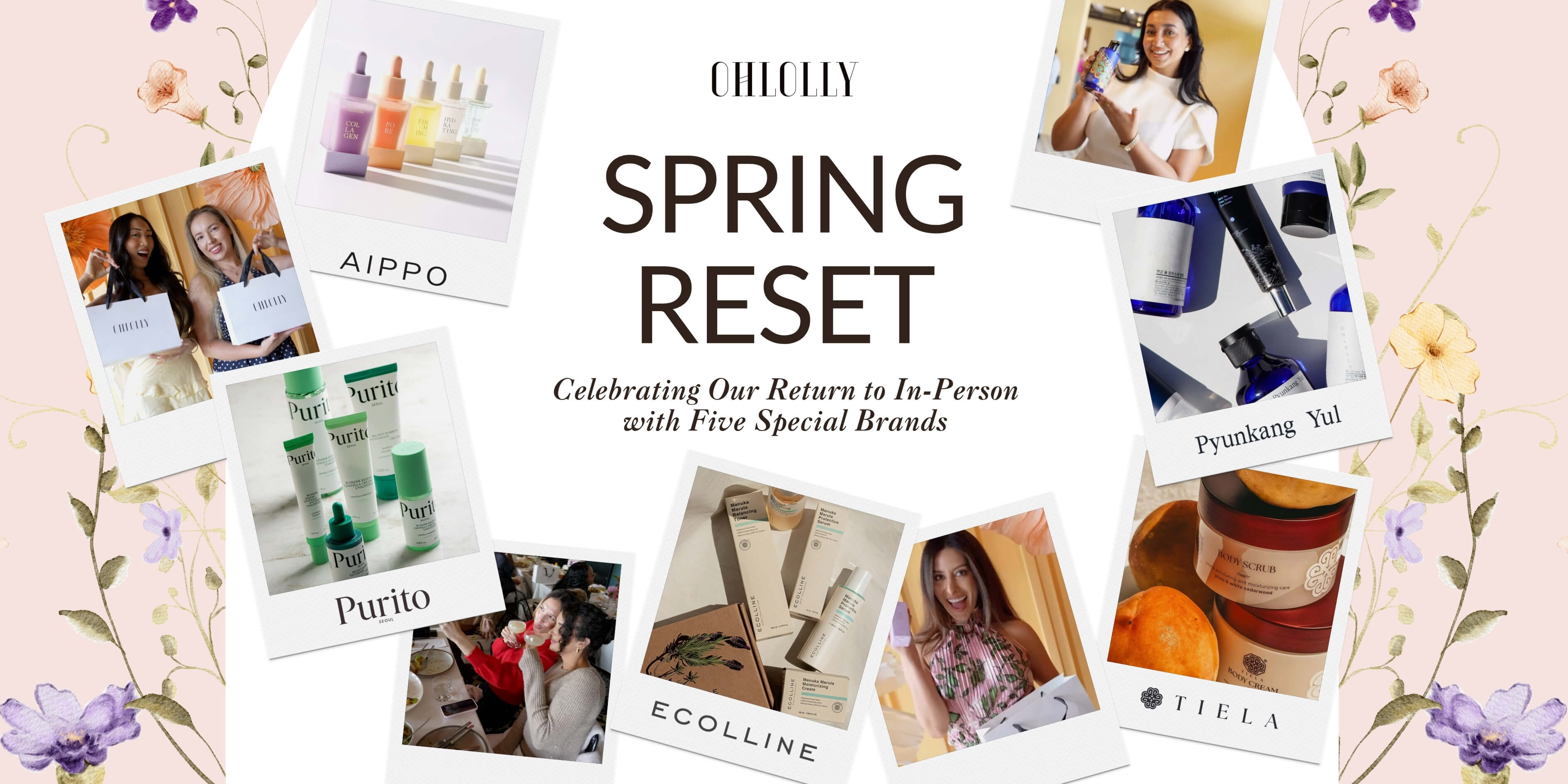 Ohlolly Spring Reset banner featuring polaroid photos of featured beauty brands and guests at an event.