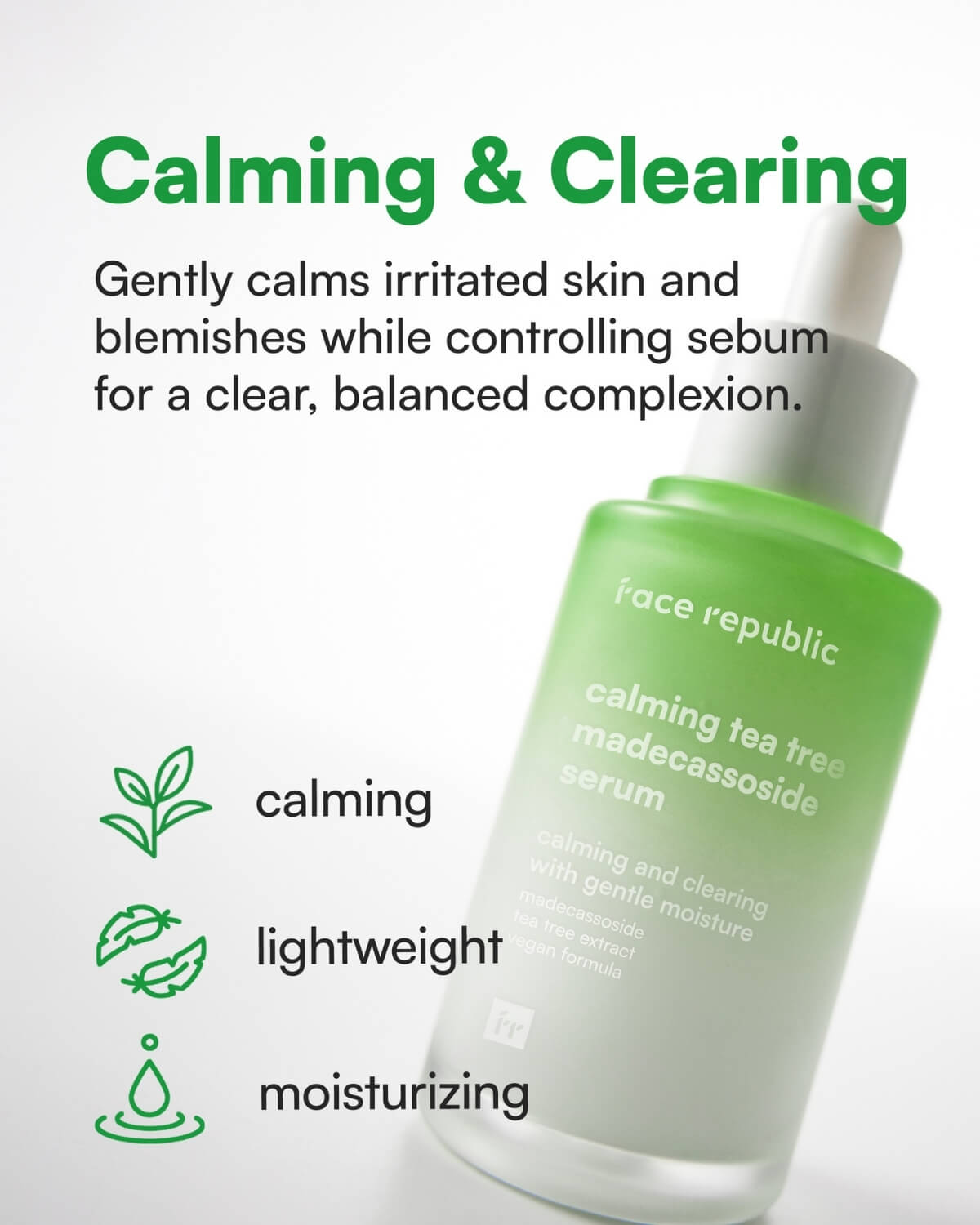 Face Republic serum benefits: calming, lightweight, and moisturizing for a clear complexion.