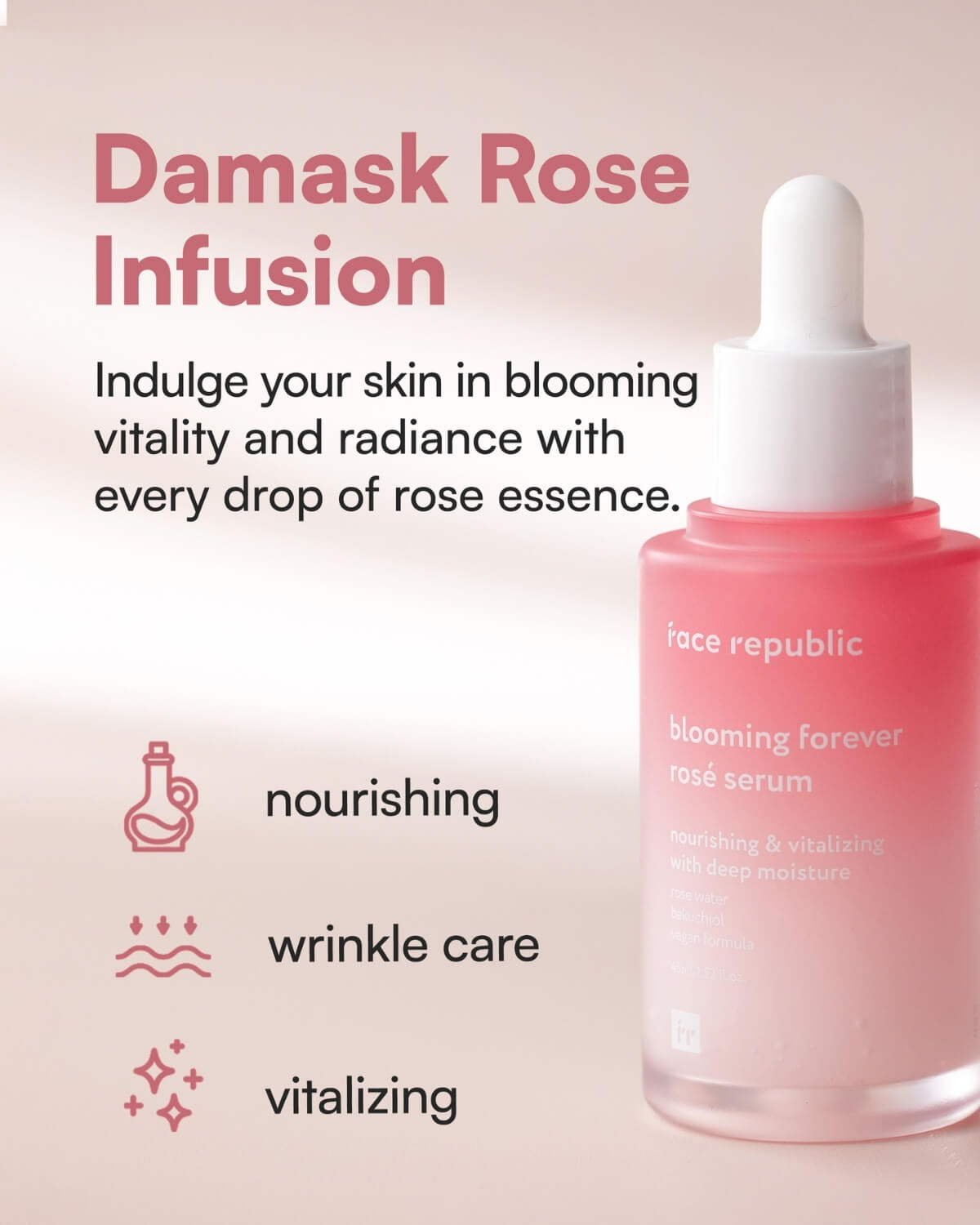 Damask Rose Infusion serum benefits: nourishing, wrinkle care, and vitalizing.