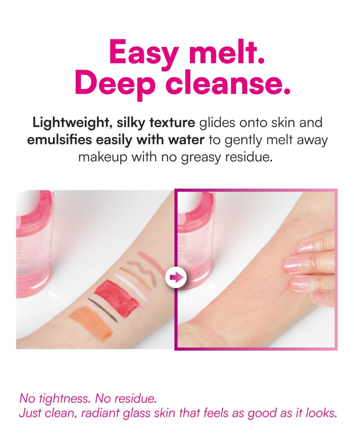 Arm swatches showing the lightweight texture of the cleansing oil melting away makeup with no residue.