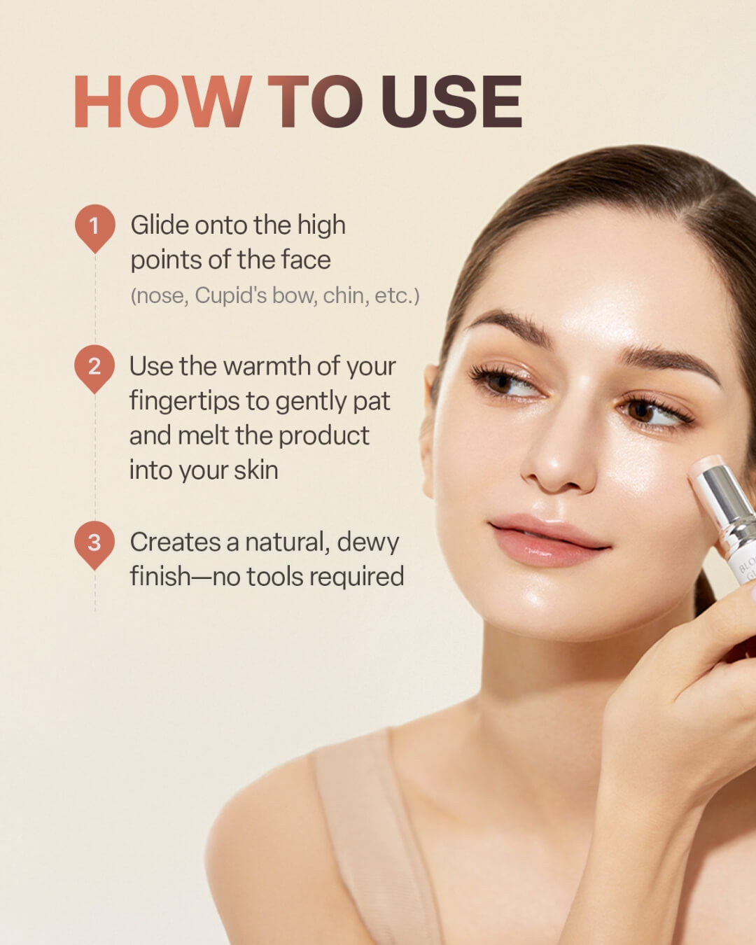 A how-to-use guide showing a model applying the cream highlighter stick to her cheek for a dewy finish.