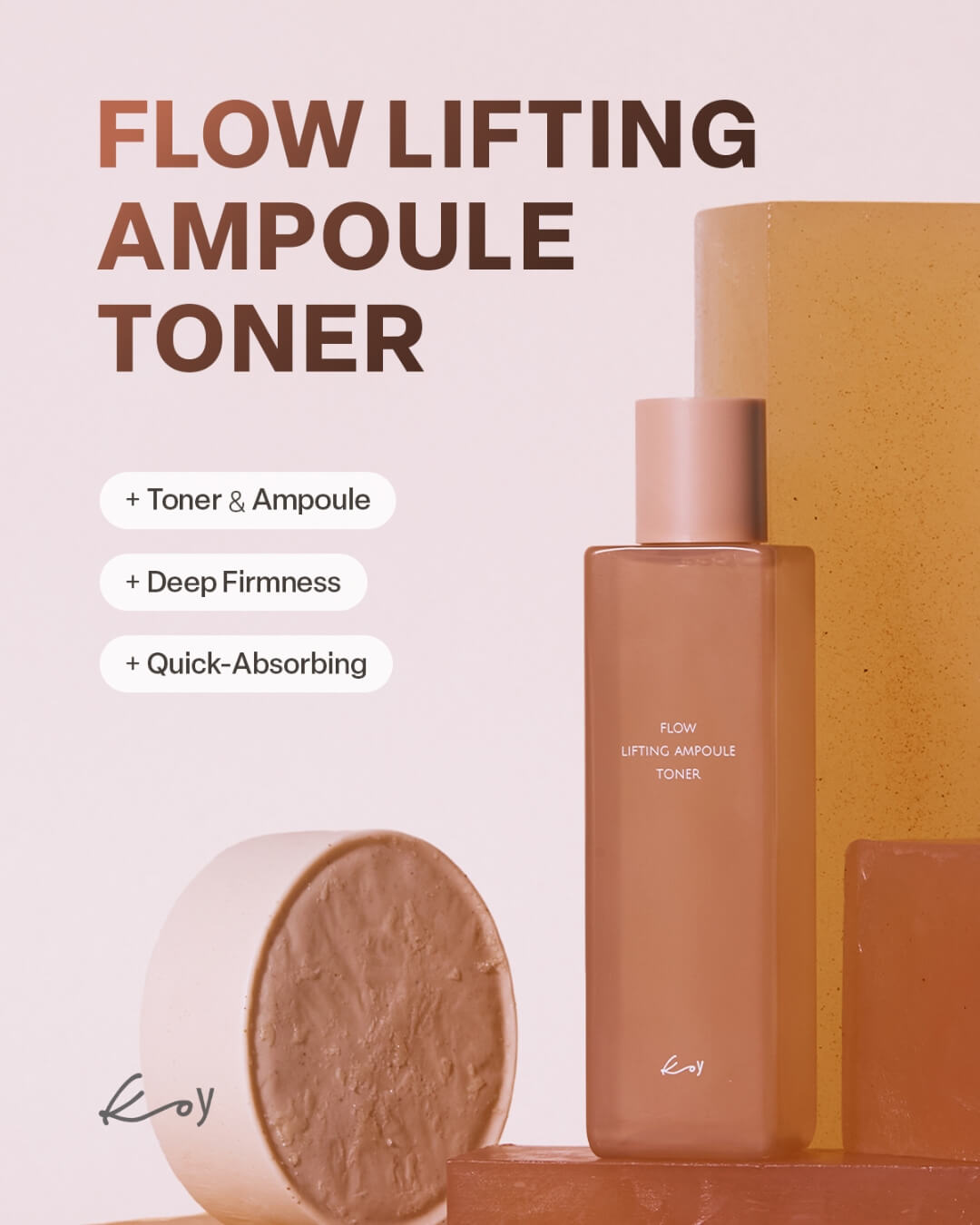 Koy Flow Lifting Ampoule Toner bottle displayed with structural shapes showcasing its quick-absorbing, firming benefits.