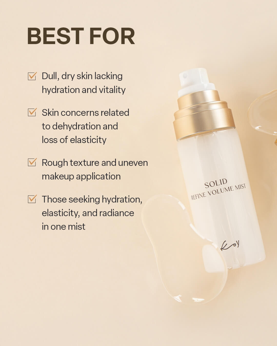 Skincare recommendations showing who Koy Solid Refine Volume Mist is best for, targeting dull and dry skin.